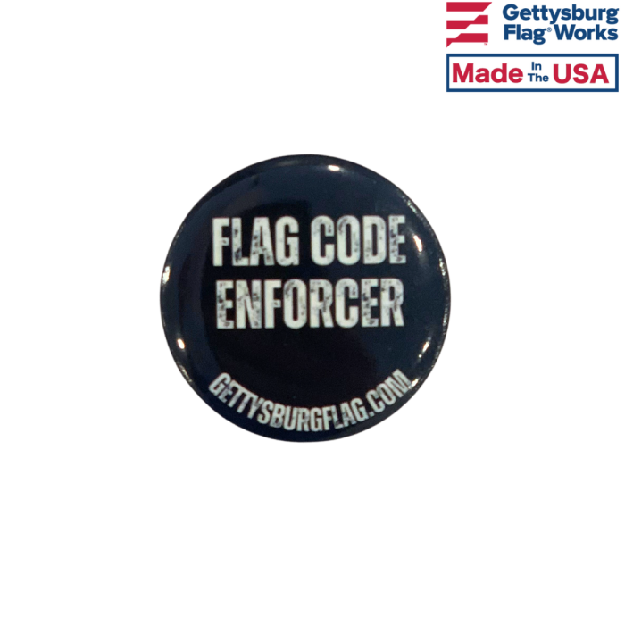 The Flag Code Enforcer Pin